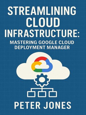 cover image of Streamlining Cloud Infrastructure